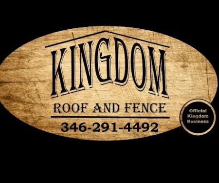 Kingdom Roof and Fence