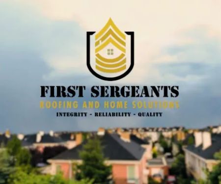 First Sergeants Roofing and Home Solutions LLC