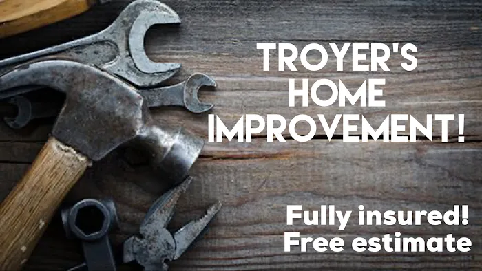Troyer's Home Improvement Picture 3